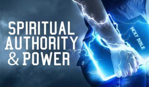 Spiritual Power and Authority
