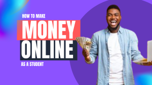 Make money online in Nigeria